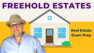 Freehold Estates  Real Estate Exam Prep Concepts [upl. by Eicyaj837]