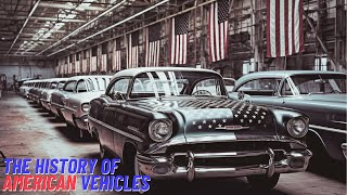 The History of American Vehicles [upl. by Eeleak629]