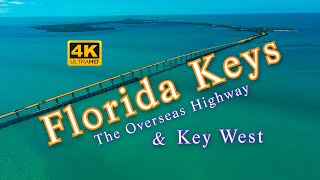 The Florida Keys The Overseas Highway amp Key West [upl. by Leoline756]