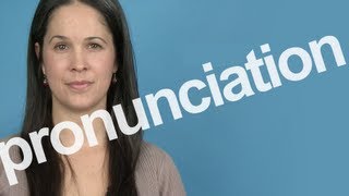 How to Pronounce PRONUNCIATION in American English [upl. by Delano696]