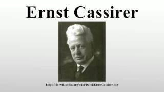 Ernst Cassirer [upl. by Ripleigh518]