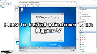 How to Install Windows 7 on HyperV  SYSNETTECH Solutions [upl. by Silbahc237]