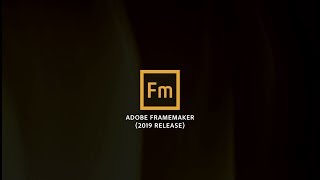 Adobe FrameMaker 2019 release launch video [upl. by Hoy]