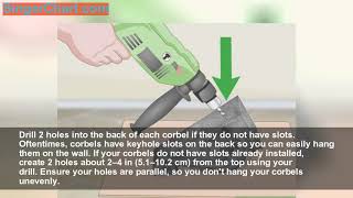 How to Hang Corbels [upl. by Marjie]