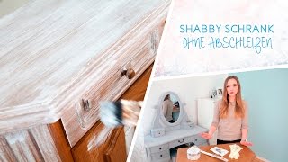 How to Schrank im Shabby Chic Stil streichen ohne abscheifen [upl. by Milman]