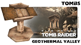 RISE OF THE TOMB RAIDER 100 Walkthrough  Geothermal Valley Tombs [upl. by Ademordna]