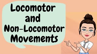 Locomotor and NonLocomotor movements [upl. by Nnylsoj]