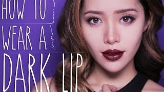 How to Wear a Dark Lip [upl. by Iclehc]