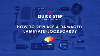 How to replace a damaged laminate board  Tutorial by QuickStep [upl. by Tera]