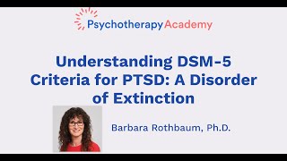 Understanding DSM5 Criteria for PTSD A Disorder of Extinction [upl. by Tips]