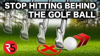 How to stop hitting behind the golf ball easy fix [upl. by Nester]