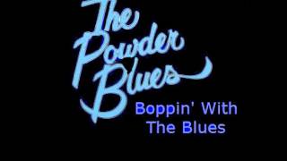 Powder Blues Band  Boppin With The Blues [upl. by Balthazar]