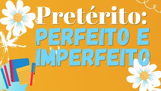 PRETÉRITO PERFEITO E IMPERFEITO [upl. by Dnalevelc198]