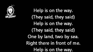 Rise Against  Help Is On The Way Lyrics [upl. by Noyrb]