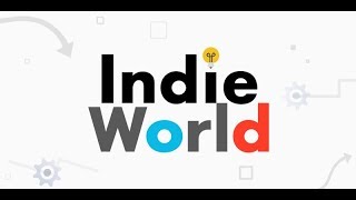 Nintendo  Full Indie World Showcase Gamescom 2019 [upl. by Howlyn]