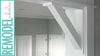 How to Build Simple DIY Doorway Corbels [upl. by Ahsaeit]