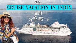 What It’s Like Ep 1 Cruise Vacation In India  Cordelia Cruises  Mum To Lakshadweep  Curly Tales [upl. by Eicam]