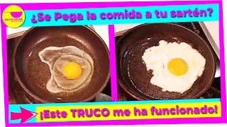 ¡¡¡MIRA CÓMO ARREGLO MI SARTÉN con este ▶TRUCO para que la SARTÉN NO SE PEGUE 🍳 ¡FUNCIONA [upl. by Ul]