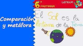 Comparación y metáfora Lengua 6º Primaria [upl. by Arleta]