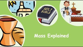 The Mass Explained [upl. by Ayra]