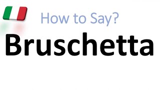 How to Pronounce Bruschetta CORRECTLY And WHY [upl. by Magocsi]