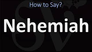 How to Pronounce Nehemiah CORRECTLY [upl. by Conall289]