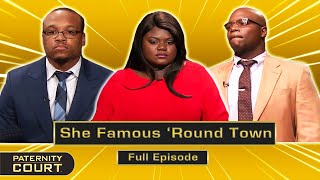 She Famous Round Town Pt II Woman Names Three Possible Fathers Full Episode  Paternity Court [upl. by Booker639]