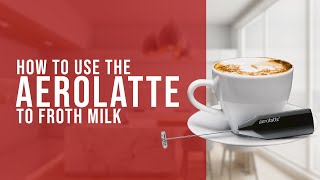 How To Use the AeroLatte To Froth Milk [upl. by Bonnice]