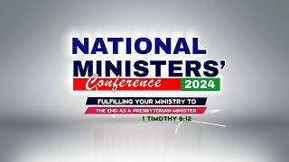 NATIONAL MINISTERS CONFERENCE 2024 [upl. by Swanhildas]