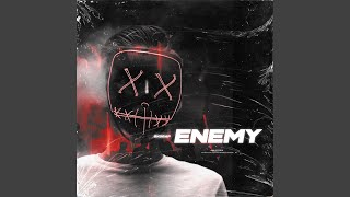 Enemy [upl. by Elyr]