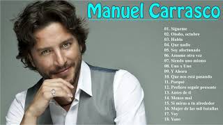 Manuel Carrasco Sus Mejores Canciones  Top 20 Exitos [upl. by Negaem]