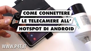 Connessione telecamere al router WiFi di Android [upl. by Sollars]