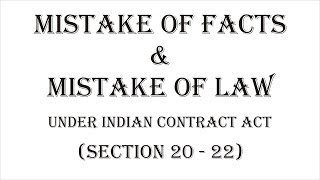 Mistake of Facts amp Mistake of Law  Indian Contract Act 1872  Law Guru [upl. by Edobalo]