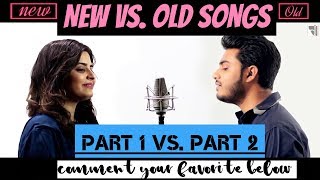 New Vs Old Songs Part 1 Vs Part 2  Ft Raj Barman  Deepshikha  HD  Music Addiction [upl. by Ayihsa237]