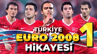 TURKEYS EURO 2008 STORY  PART 1 [upl. by Center]