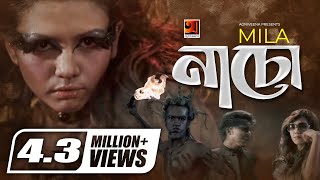 Naacho  নাচো  Mila  Uncensored  Illajar Islam  Bangla Super Hit Song  Mila Dancing Song [upl. by Catherina]