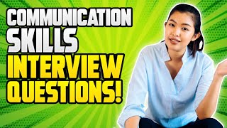 COMMUNICATION SKILLS Interview Questions and Answers PASS CompetencyBased Interviews [upl. by Ttimme405]