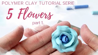 5 Flowers  part 1  Polymer Clay Modelling Tutorial Serie [upl. by Sorci426]