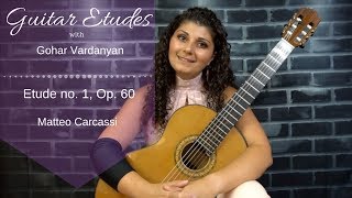 Etude no 1 op 60 by Matteo Carcassi  Guitar Etudes with Gohar Vardanyan [upl. by Chlo]