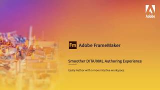 Smoother DITA authoring experience in Adobe FrameMaker [upl. by Jenine]