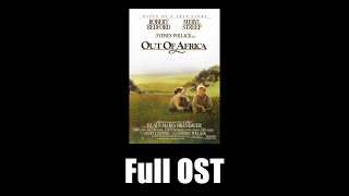 Out of Africa 1985  Full Official Soundtrack [upl. by Danete305]