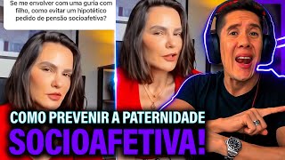 Como Se Prevenir Da Paternidade Socioafetiva E Pensão Socioafetiva [upl. by Ydac]