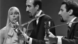 Peter Paul and Mary  Early in the Morning LIVE [upl. by Jaenicke945]