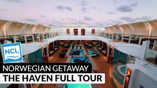 Complete Haven Complex Walkthrough Tour amp Review  5 Staterooms  Norwegian Getaway  4K [upl. by Eenimod446]