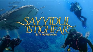 Sayyidul Istighfar  Siti Nordiana Official Music Video [upl. by Asilrak94]