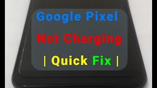 Google Pixel Not Charging Quick Fix [upl. by Hsac707]